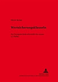 Wertsicherungsklauseln: Zur Europarechtskonformitaet Des Neuen ?2 Papkg (Paperback)