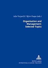 Organisation and Management: Selected Topics (Hardcover)