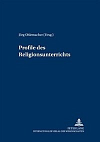 Profile Des Religionsunterrichts (Hardcover)