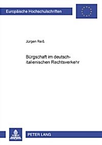 Die Buergschaft Im Deutsch-Italienischen Rechtsverkehr (Paperback)