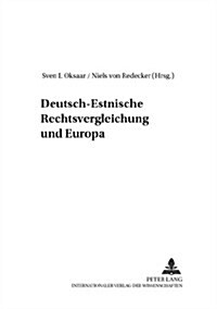 Deutsch-Estnische Rechtsvergleichung Und Europa (Paperback)