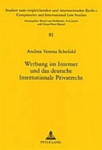 Werbung Im Internet Und Das Deutsche Internationale Privatrecht (Paperback)