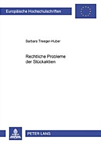 Rechtliche Probleme Der Stueckaktien (Paperback)