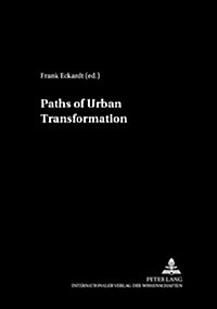 Paths of Urban Transformation (Paperback, 1st)