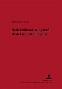 Dialektuebersetzung Und Dialekte in Multimedia (Paperback)