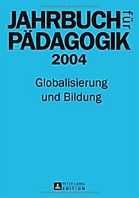 Jahrbuch Fur Padagogik 2004 (Paperback)