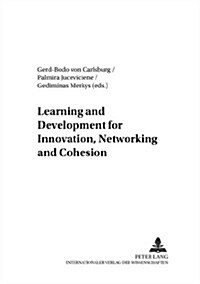 Learning And Development For Innovation, Networking And Cohesion (Paperback)