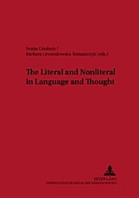 The Literal and Nonliteral in Language and Thought (Paperback)