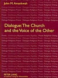Dialogue: The Church and the Voice of the Other (Paperback)