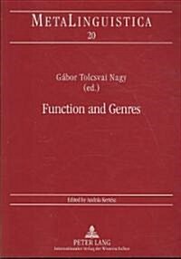 Function and Genres: Studies on the Linguistic Features of Discourse Types (Paperback)