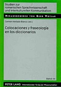 Colocaciones Y Fraseolog? En Los Diccionarios (Paperback)