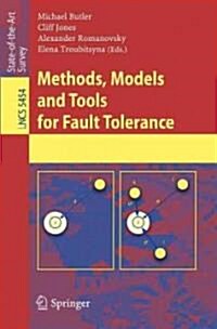 Methods, Models and Tools for Fault Tolerance (Paperback)