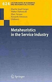 Metaheuristics in the Service Industry (Paperback)