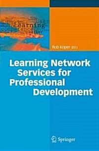Learning Network Services for Professional Development (Hardcover)