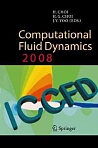 Computational Fluid Dynamics 2008 (Hardcover)