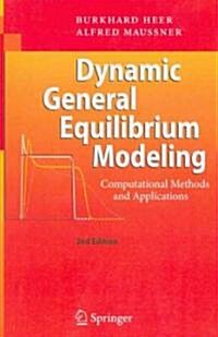 Dynamic General Equilibrium Modeling: Computational Methods and Applications (Paperback, 2)