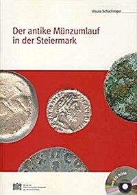 Der Antike Munzumlauf in Der Steiermark (Paperback)