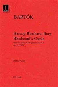 Bluebeards Castle, Op. 11: Score (Paperback)