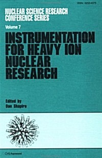Instrumentation for Heavy Ion Nuclear Research (Paperback)