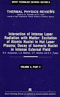 Interaction Of Intense Laser Radiation With Matter (Paperback)
