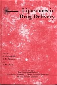 Liposomes in Drug Delivery (Hardcover)