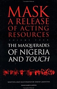Touch and the Masquerades of Nigeria (Hardcover)