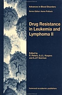 Drug Resistance in Leukemia and Lymphoma II (Hardcover)