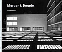 Morger & Degelo (Hardcover)