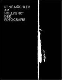 At the Zero Point of Photography (Hardcover, Bilingual)