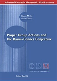 Proper Group Actions and the Baum-Connes Conjecture (Paperback)