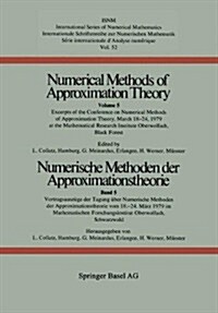 Numerische Methoden Der Approximationstheorie / Numerical Methods of Approximation Theory: Vortragsausz?e Der Tagung ?er Numerische Methoden Der App (Paperback, 1980)