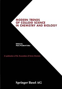 Modern Trends of Colloid Science in Chemistry and Biology: International Symposium on Colloid & Surface Science, 1984 Held From, October 17-18, 1984 a (Paperback, Softcover Repri)