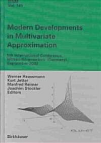 Modern Developments in Multivariate Approximation: 5th International Conference, Witten-Bommerholz (Germany), September 2002 (Hardcover, 2003)