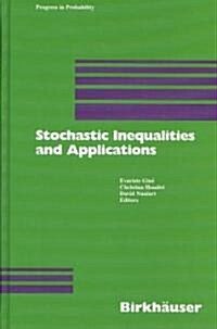Stochastic Inequalities and Applications (Hardcover)