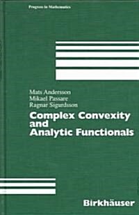 Complex Convexity and Analytic Functionals (Hardcover)