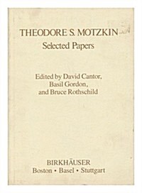 Selected Papers of Theodore S. Motzkin (Hardcover)