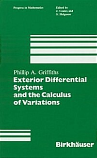 Exterior Differential Systems and the Calculus of Variations (Hardcover)