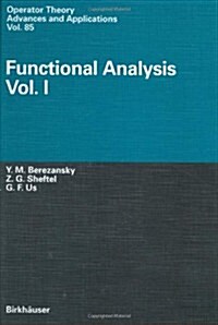 Functional Analysis: Vol. I (Hardcover, 1996)