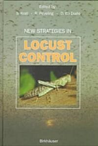 New Strategies in Locust Control (Hardcover, 1997)