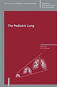 The Pediatric Lung (Hardcover)