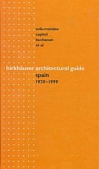 Birkhauser Architectural Guide Spain (Hardcover)