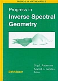 Progress in Inverse Spectral Geometry (Hardcover)