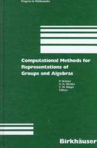 Computational methods for representations of groups and algebras : Euroconference in Essen (Germany), April 1-5, 1997