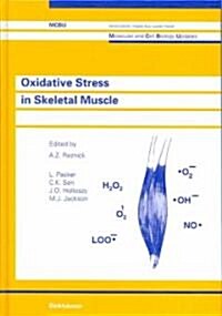 Oxidative Stress in Skeletal Muscle (Hardcover)