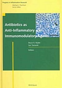 Antibiotics As Anti-Inflammatory And Immunomodulatory Agents (Hardcover)