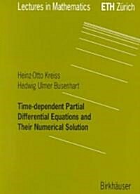 Time-Dependent Partial Differential Equations and Their Numerical Solution (Paperback)