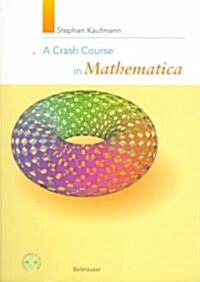 A Crash Course in Mathematica [With CDROM] (Paperback, 1999)