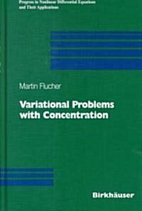 Variational Problems With Concentration (Hardcover)