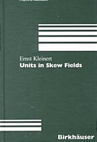 Units in Skew Fields (Hardcover)