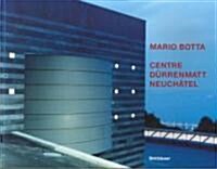 Mario Botta Centre Durrenmatt Neuchatel (Paperback)